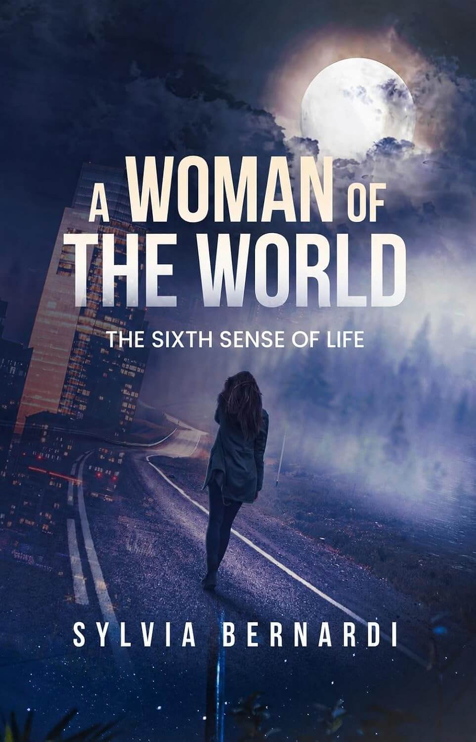 Home 717abBook cover of A Woman of the World: Six Senses of Life by Sylvia Bernardi